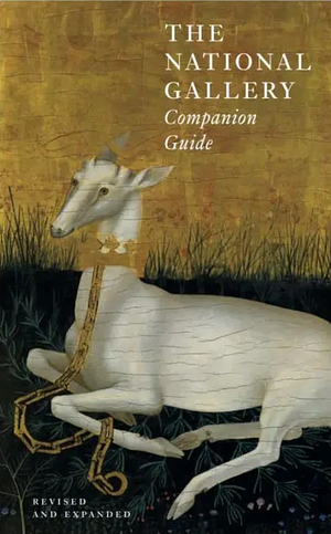 The National Gallery Companion Guide: Revised and Expanded Edition by Erika Langmuir