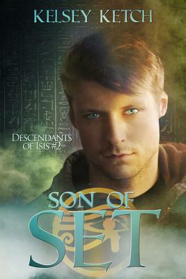 Son of Set by Kelsey Ketch