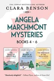 Angela Marchmont Mysteries, Books 4-6 by Clara Benson