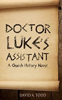 Doctor Luke's Assistant by David A. Todd