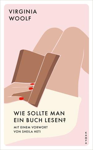 Wie sollte man ein Buch lesen? by Virginia Woolf, Sheila Heti