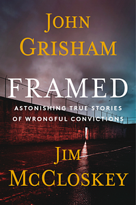 Framed by Jim McCloskey, John Grisham