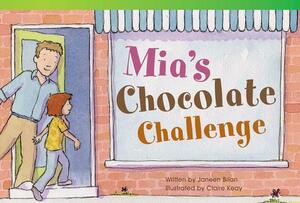 Mia's Chocolate Challenge (Library Bound) (Early Fluent) by Janeen Brian