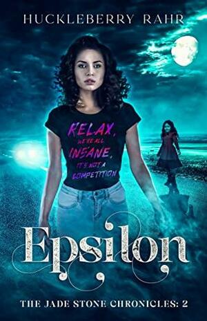 Epsilon by Huckleberry Rahr