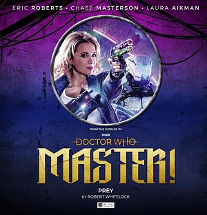 Master! 1.2 - Prey by Robert Whitelock