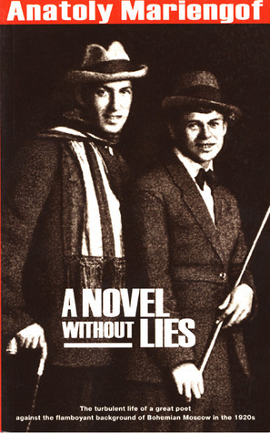 A Novel Without Lies by Anatoly Mariengof