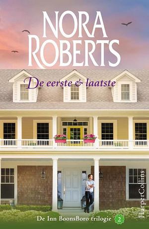 De eerste & laatste  by Nora Roberts