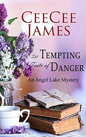 The Tempting Taste of Danger by CeeCee James