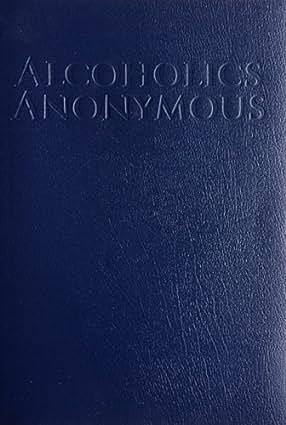 Alcoholics Anonymous: Abridged Large Print Version Fourth Edition by Alcoholics Anonymous