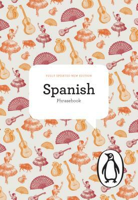 The Penguin Spanish Phrasebook by Jill Norman, Pepa Roman De Olins, Maria Victoria Alvarez