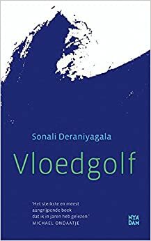 Vloedgolf by Sonali Deraniyagala