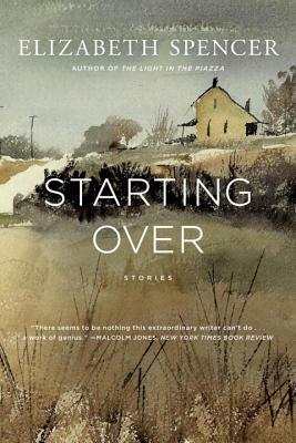 Starting Over by Elizabeth Spencer