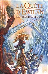 Les Frontières de glace by Pierre Bottero