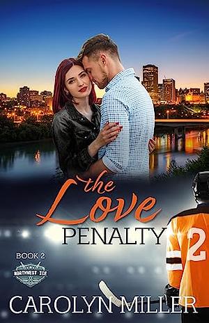 The Love Penalty by Carolyn Miller