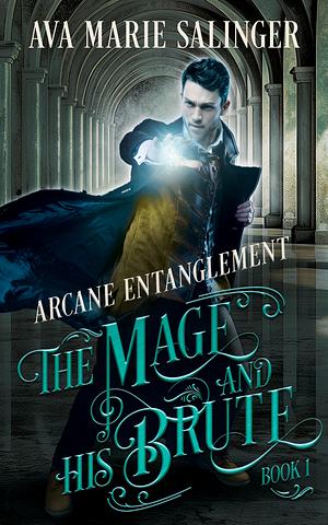 Arcane Entanglement by Ava Marie Salinger