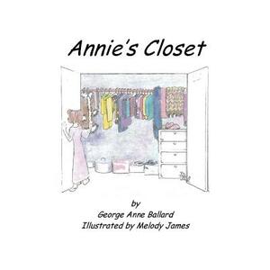 Annie's Closet by George Anne Ballard