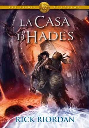 La casa d'Hades by Rick Riordan