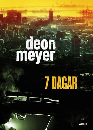 7 dagar by Deon Meyer