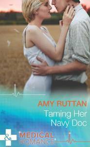 Taming Her Navy Doc by Amy Ruttan