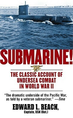 Submarine! by Edward L. Beach