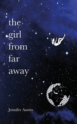 The Girl From Far Away by Jennifer Austin