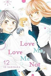 Love me love me not vol 12 by Io Sakisaka