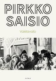 Vastavalo by Pirkko Saisio