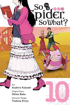 So I'm a Spider, So What?, Vol. 10 by Okina Baba, Asahiro Kakashi