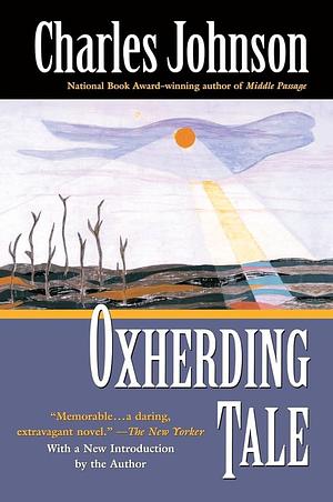 Oxherding Tale by Charles Johnson