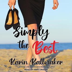 Simply the Best by Karin Kallmaker