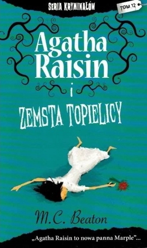 Agatha Raisin i zemsta topielicy by M.C. Beaton