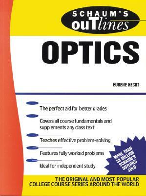 Schaum's Outline of Optics by Eugene Hecht