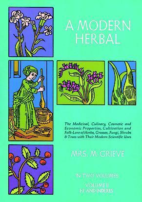 A Modern Herbal, Vol. II by Margaret Grieve, Hilda Leyel