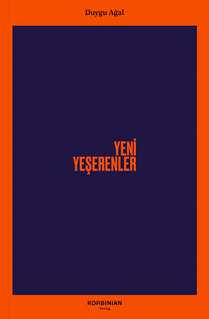 Yeni Yeşerenler by Duygu Ağal