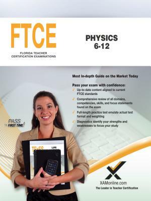 FTCE Physics 6-12 by Sharon A. Wynne