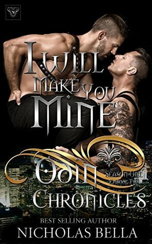 I Will Make You Mine by Nicholas Bella