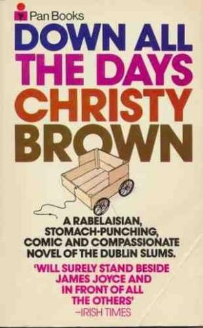 Down All the Days by Christy Brown