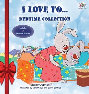 I Love to... Bedtime Collection: Holiday edition by Kidkiddos Books, Shelley Admont