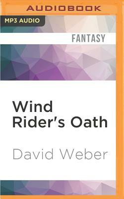 Wind Rider's Oath by David Weber