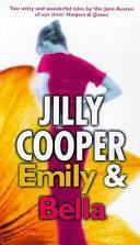 Emily and Bella by Jilly Cooper