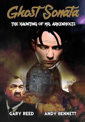 Ghost Sonata: The Haunting of Mr. Arkenholtz by August Strindberg
