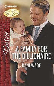 A Family for the Billionaire by Dani Wade