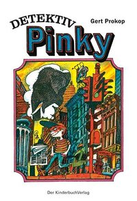 Detektiv Pinky by Gert Prokop