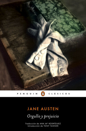 Orgullo y prejuicio by Jane Austen