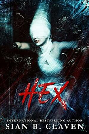 Hex by Sian B. Claven