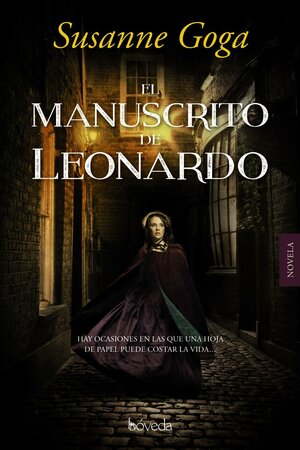 El manuscrito de Leonardo by Susanne Goga