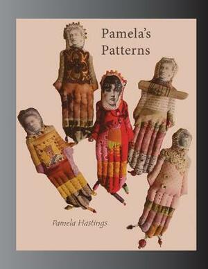 Pamela's Patterns by Pamela Hastings