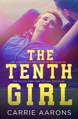 The Tenth Girl by Carrie Aarons