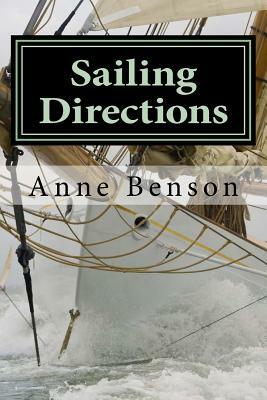 Sailing Directions: A Novelized Memoir of Grief and Recovery Along the Shores of Greece by Anne Benson