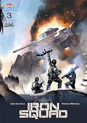 Iron Squad Vol. 3: Operation Rebalance by Jean-Luc Sala
